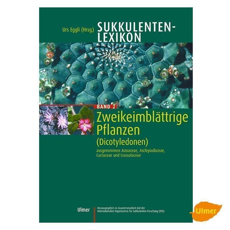 sukkulenten-lexikon-band-2-zweikeimbl-ttrige-pflanzen-buch image 1
